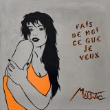 Fais de moi ce que je veux